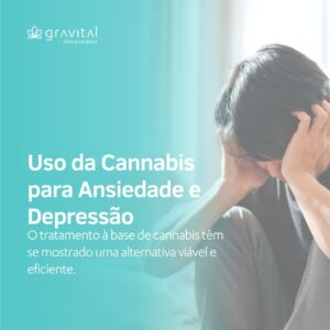 Imagem com título: Uso da Cannabis para ansiedade e depressão.